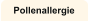 Pollenallergie